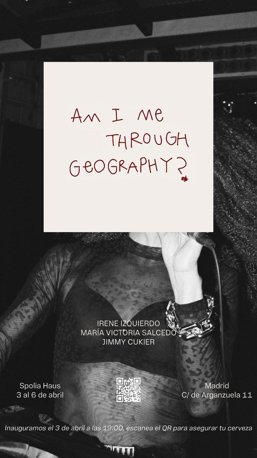 Cartel de la exposición Am I Me Through Geography